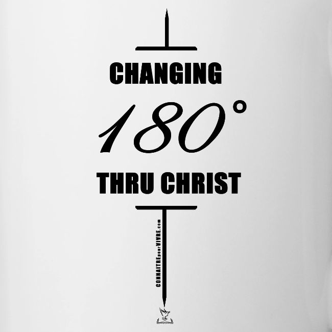 Changement à 180 degrés grâce au CHRIST