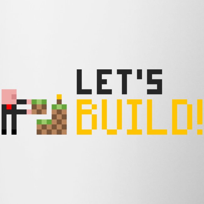 Let's BUILD!