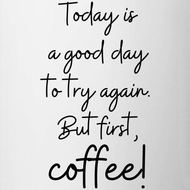 But first, coffee!