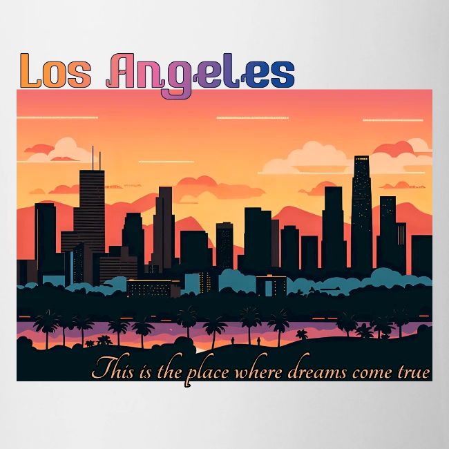 L.A. This is the place where dreams come true