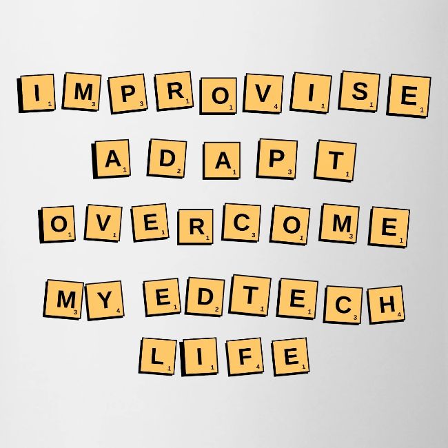 Improvise, Adapt, Overcome (Tiles)