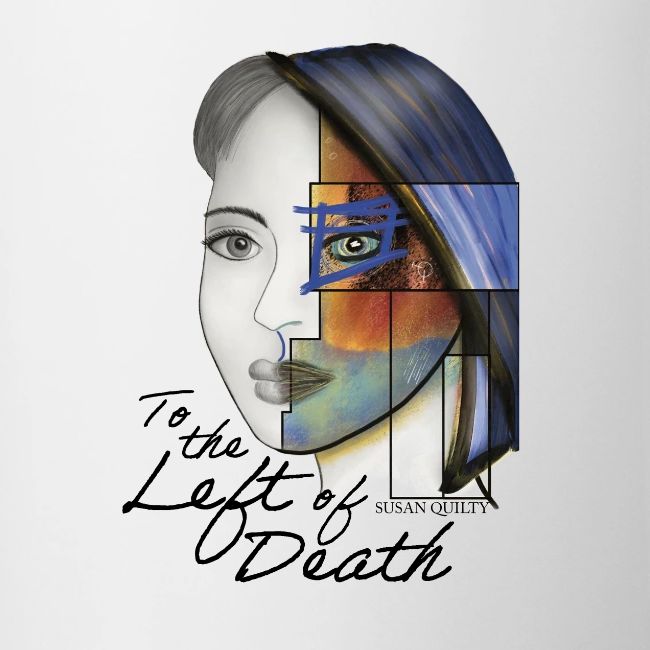 To the Left of Death