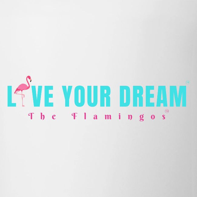 Live Your Dream w/Flamingo Bird