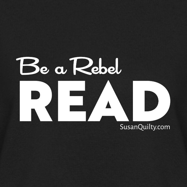Be a Rebel Read (white text)