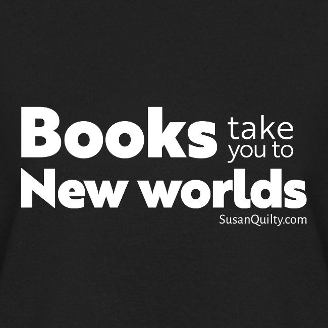 Books Take You to New Worlds (white text)