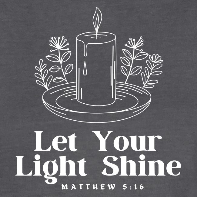 Let Your Light Shine