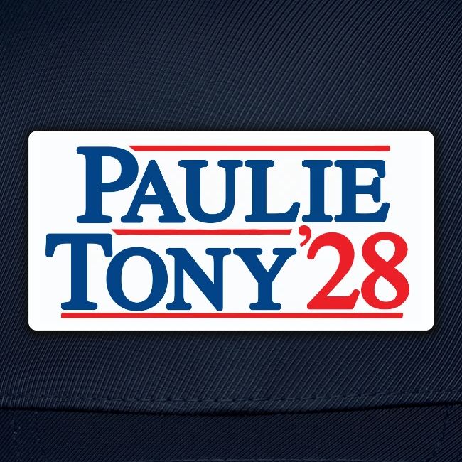 Paulie and Tony for Co-President 2028