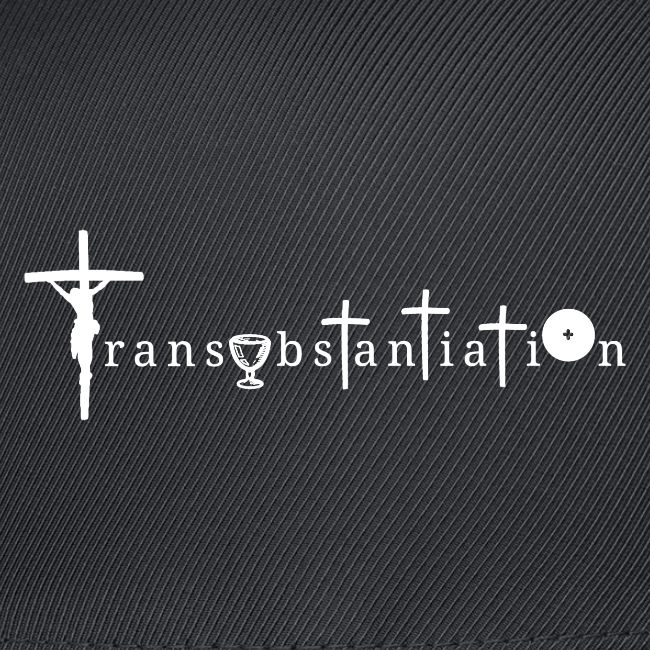 Transubstantiation