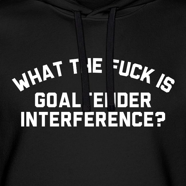 WTF is Goaltender Interference