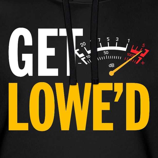 GET LOWE'D