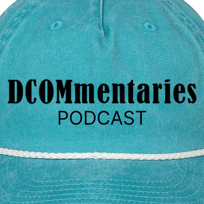 DCOMmentaries Podcast