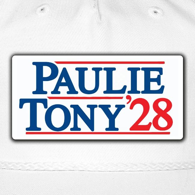 Paulie and Tony for Co-President 2028