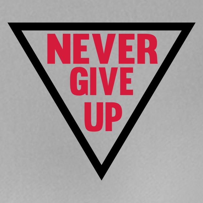 Never Give Up