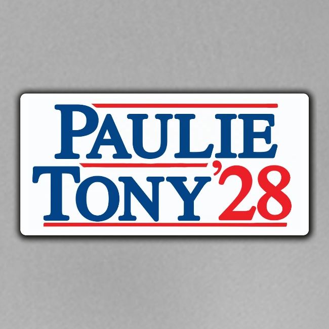 Paulie and Tony for Co-President 2028