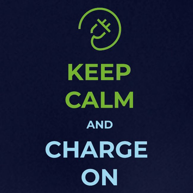 Keep calm and charge on