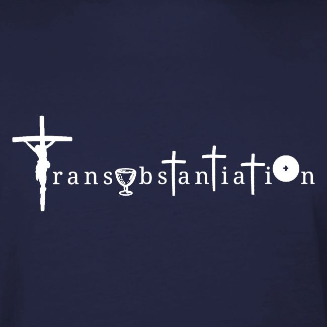 Transubstantiation