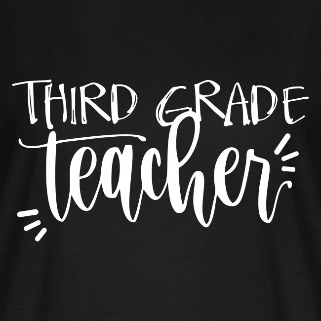 Third Grade Teacher T-Shirts
