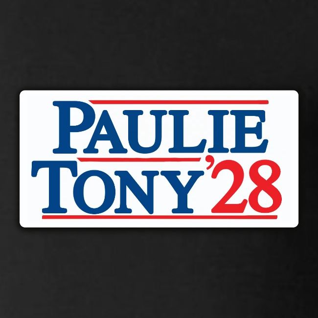 Paulie and Tony for Co-President 2028