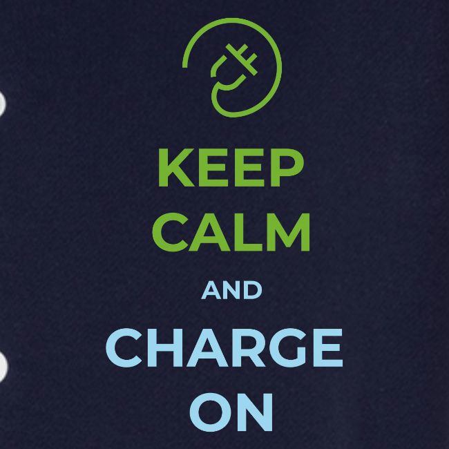 Keep calm and charge on