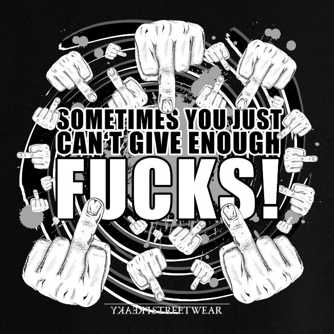 Not enough fucks given!