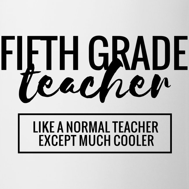 Cool 5th Grade Teacher Funny Teacher T-Shirt