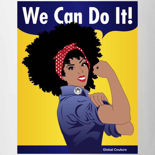 We Can Do It GlobalCouture