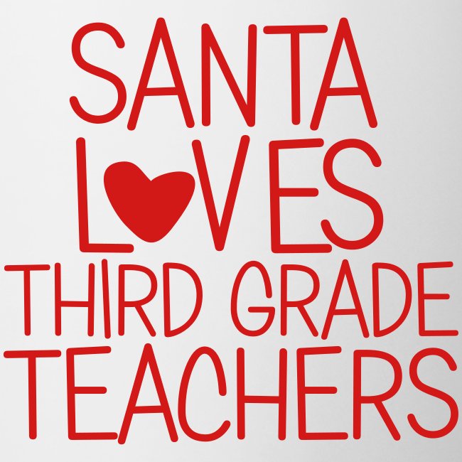 Santa Loves Third Grade Teachers Christmas Tee