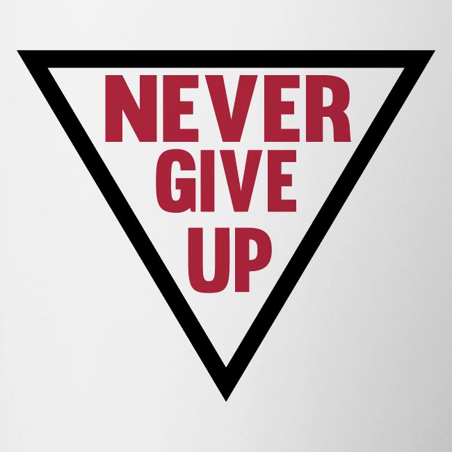 Never Give Up
