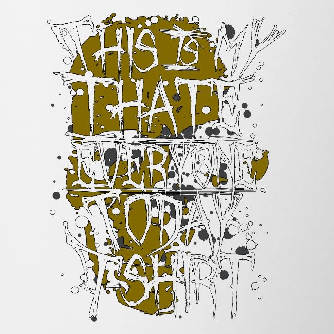 This Is My I Hate Everyone Today T-Shirt Gift Idea