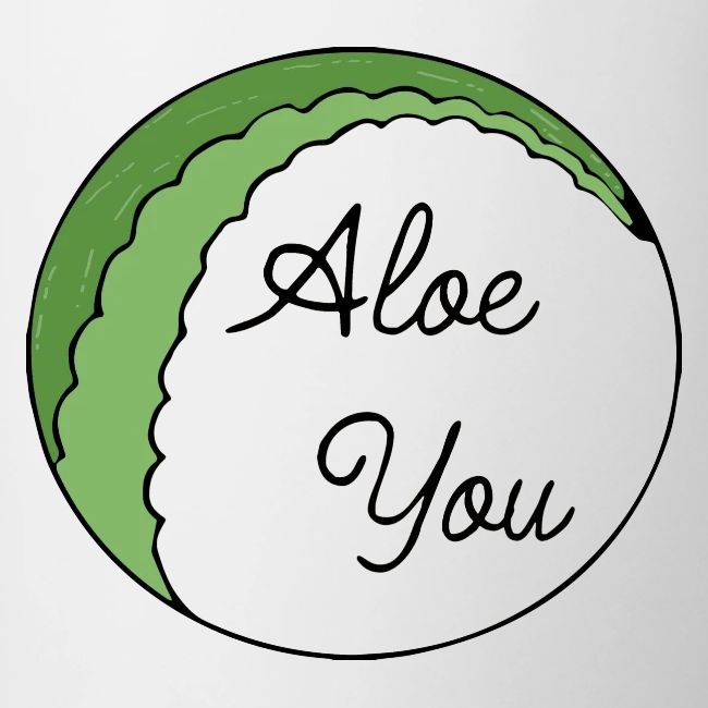 Aloe you, I love you