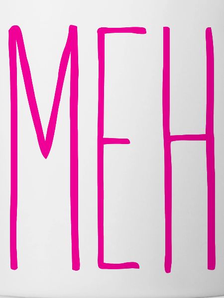 Meh Pink