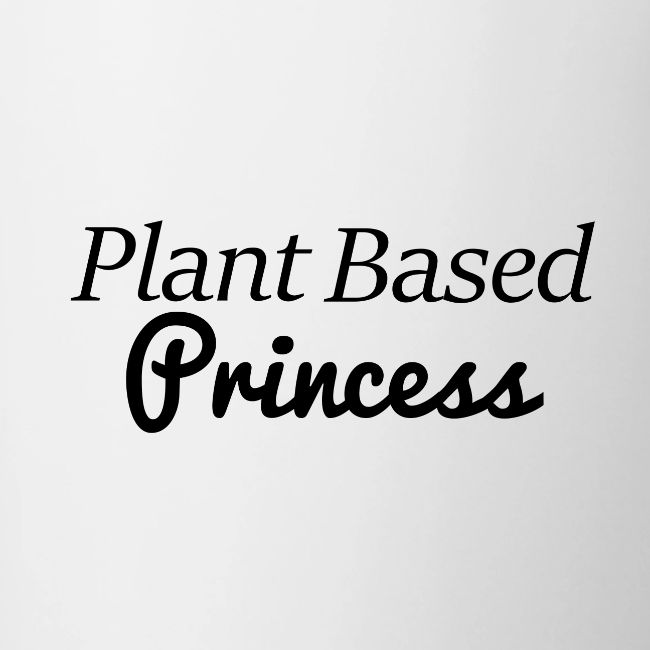 Plant Based Princess