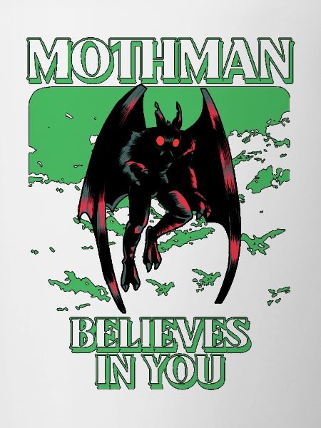 Mothman Believes In You