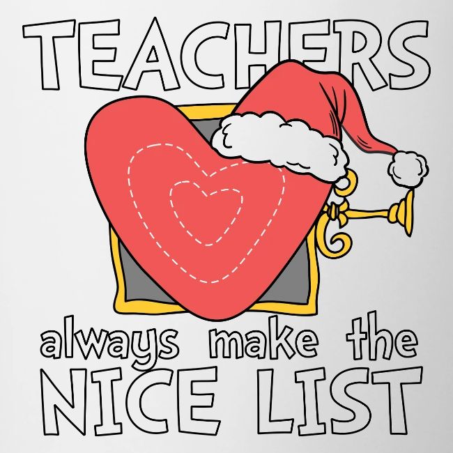 Teachers Always Make the Nice List Christmas Tee