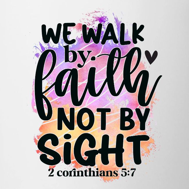 Harmony Collection - We Walk by Faith not by Sight