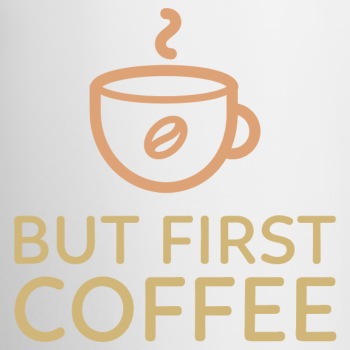 But first coffee - Coffee Mug