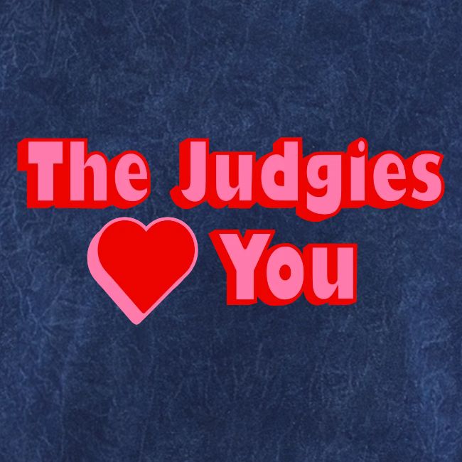 The Judgies Love You