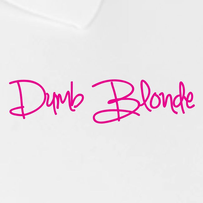 dumb blonde