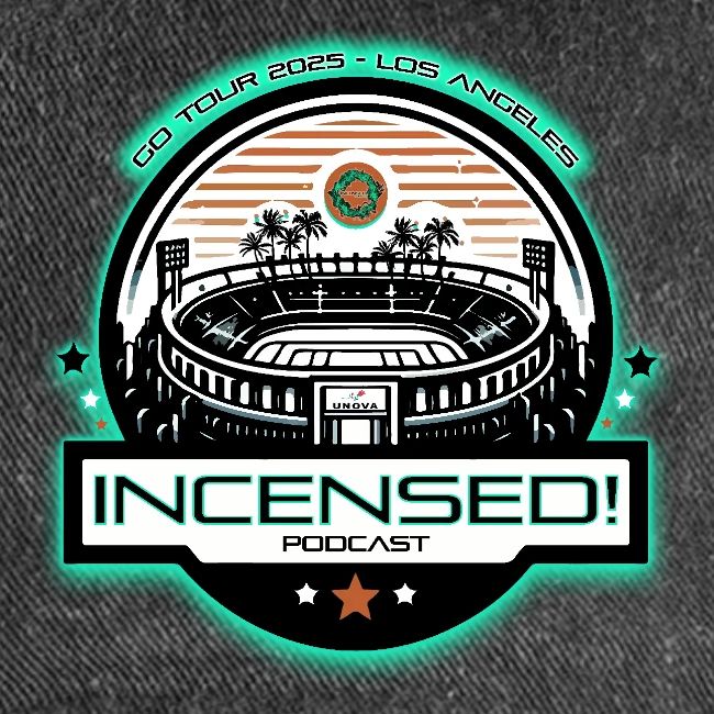 Incensed Podcast - Unova Tour 2025 LA