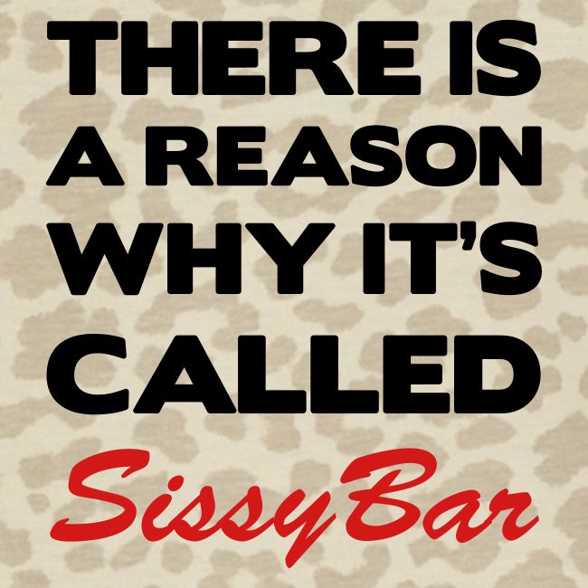 Sissybar