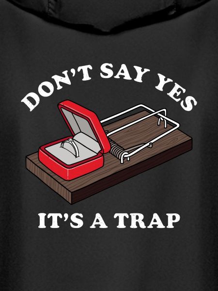 It's a Trap