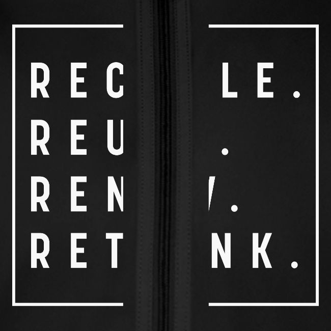 Recycle Reuse Renew Rethink Crisis Environmenta
