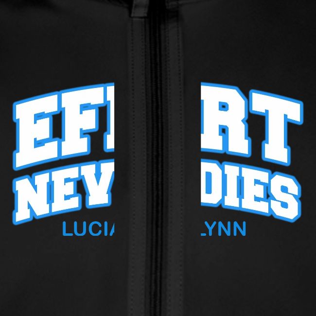 Effort Never Dies