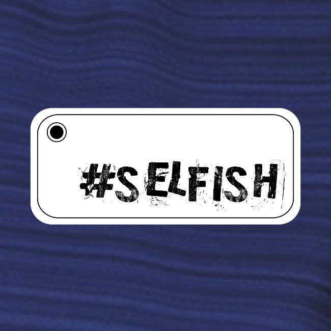 Selfie selfish