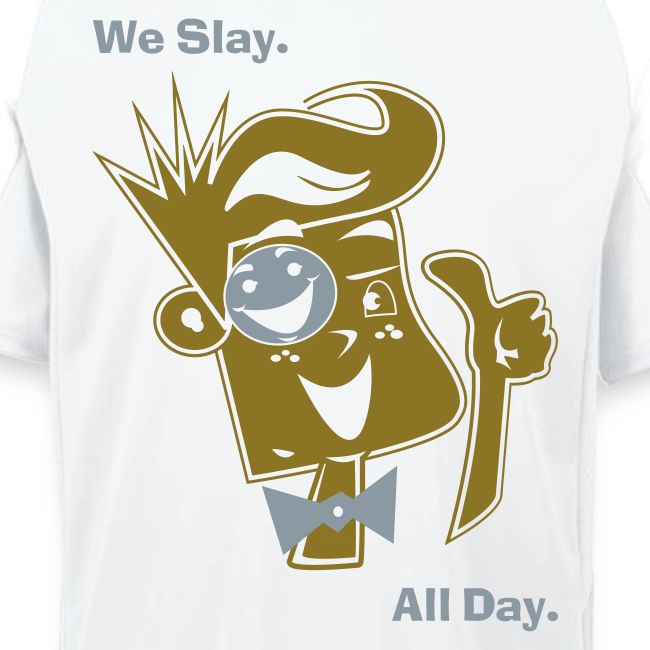 We Slay All Day Shiny Shirt Metallic Silver & Gold