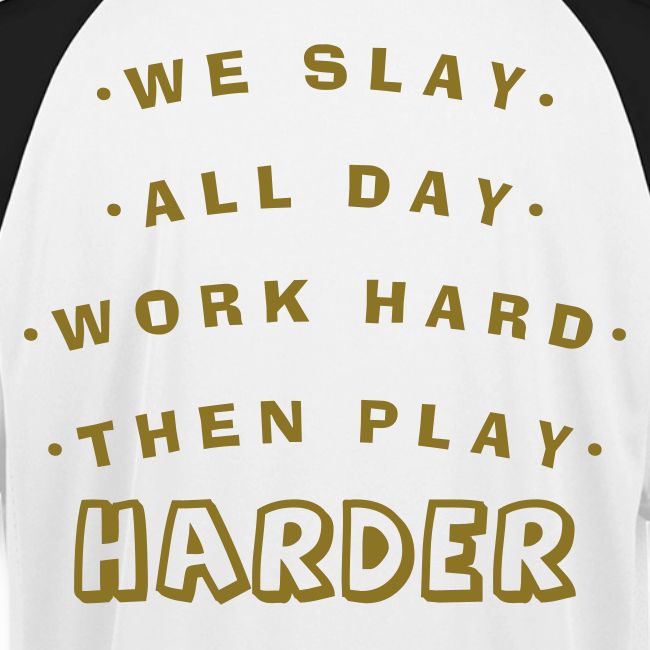 We Slay All Day Shiny Shirt Metallic Silver & Gold