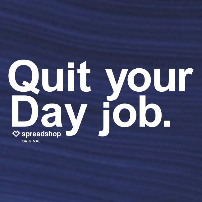 QuiteYourDayJOb simple white