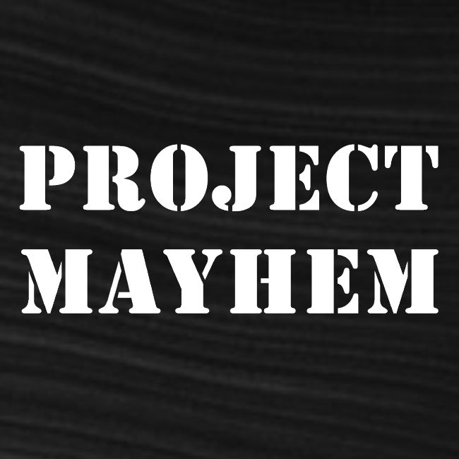 Project Mayhem