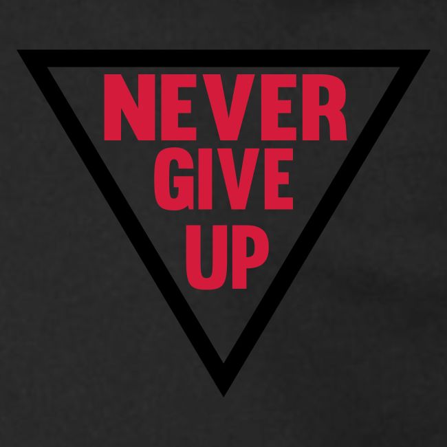 Never Give Up