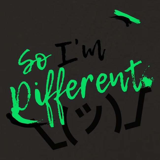 I m different